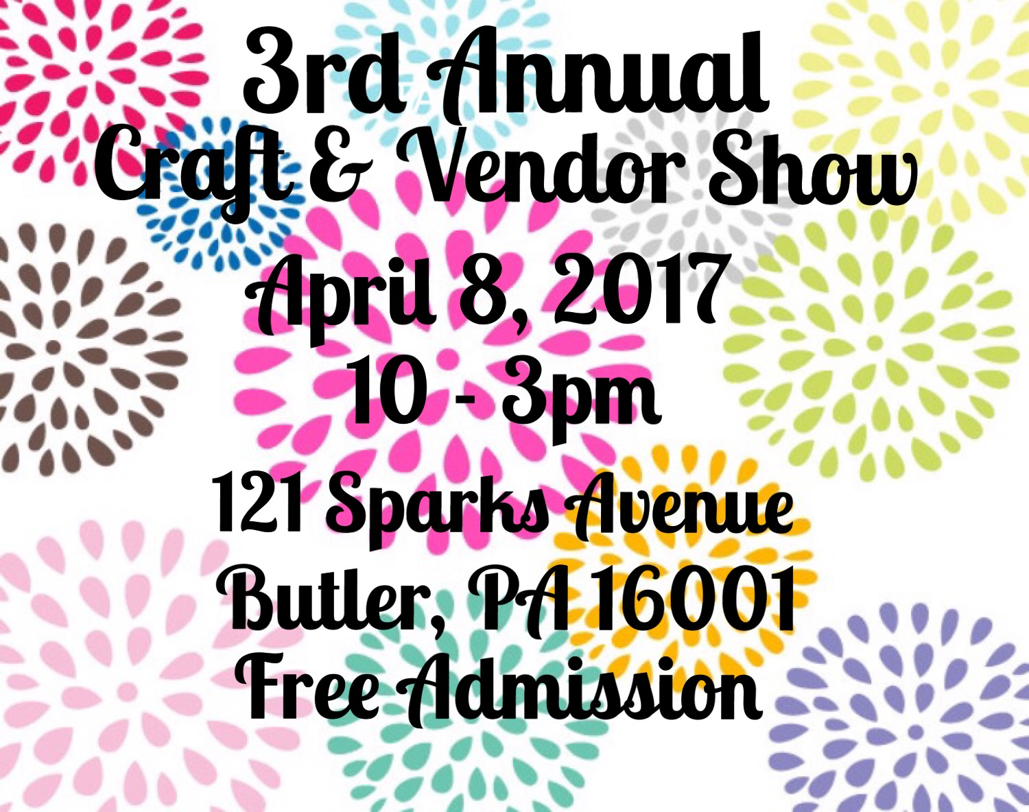 3rd Annual Craft & Vendor Show Butler, PA